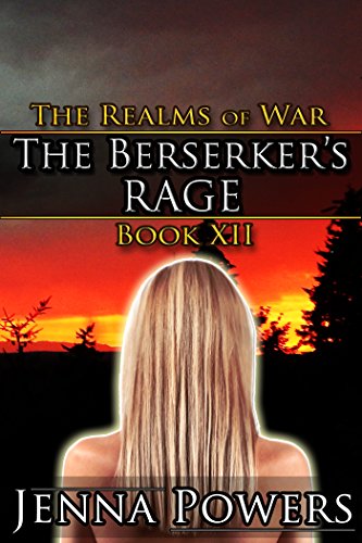 The Berserker's Rage (Orc MM/Human F Dark Erotic Fantasy): Book 12 of The Realms of War