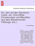 Ein Jahr Auf Den Sandwich-Inseln, Etc. (Ost-Afrika. Erinnerungen Und Miscellen Aus Dem Abessinischen Feldzuge, Etc.)