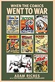 When the comics went to war : comic book war heroes