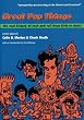 Great Pop Things: The Real History of Rock and Roll from Elvis to "Oasis"