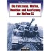 Die Fahrzeuge, Waffen, Munition und Ausr�stung der Waffen-SS