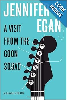 A Visit from the Goon Squad - Jennifer Egan