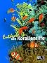 Entdecke die Korallenriffe