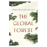 The Global Forestby Diana Beresford-Kroeger