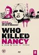 Who Killed Nancy? [2008] [DVD]