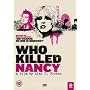 Who Killed Nancy? [2008] [DVD]