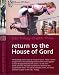Return to the House of Gord S.B.I. Trilogy Chapter Three