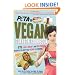 PETA's Vegan College Cookbook: 275 Easy, Cheap, and Delicious Recipes to Keep You Vegan at School