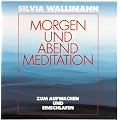 Morgen- und Abendmeditation. CD. Zum Aufwachen und Einschlafen
