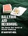 Ballyhoo and Reckoning: The Brave New World of Online Gambling