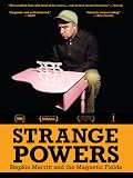 Strange Powers: Stephin Merritt and the Magnetic Fields