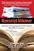 Manuscript Makeover: Revision Techniques No Fiction Writer Can Afford to Ignore