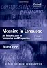 Meaning in Language: An Introduction to Semantics and Pragmatics (Oxford Textbooks in Linguistics)