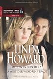 Mitten in sein Herz / So weit der Wind uns tr&auml;gt - Linda Howard