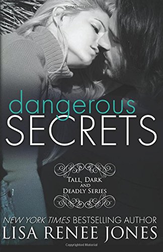 Dangerous Secrets - Lisa Renee Jones