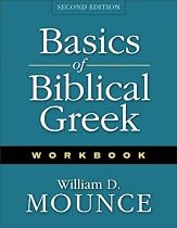 Basics of Biblical Greek Workbook