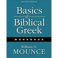 Basics of Biblical Greek: Workbook