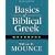 Basics of Biblical Greek: Workbook