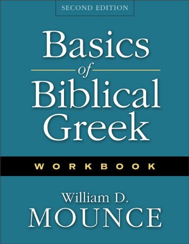 Basics of Biblical Greek Workbook