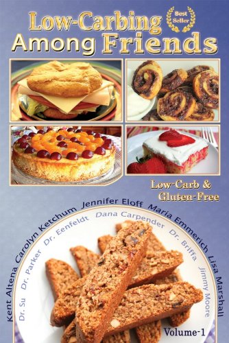 Low Carb-ing Among Friends Cookbooks: 100% Gluten-free, Low-carb, Atkins-friendly, Wheat-free, Sugar-Free, Recipes, Diet, Cookbook VOL-1 image
