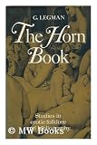 Horn Book: Studies in Erotic Folklore and Bibliography