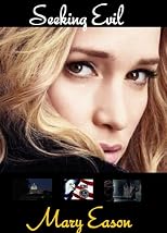 Seeking Evil (Looking Into The Mind Of A Killer Series)