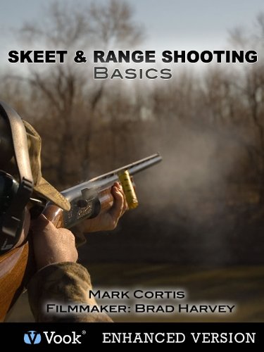 Skeet and Range Shooting Basics