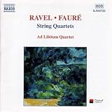 Ravel / Faur�: String Quartets
