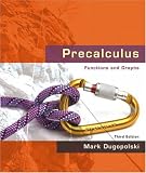 Precalculus: Functions and Graphs (3rd Edition)
