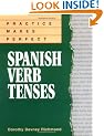 Practice Makes Perfect: Spanish Verb Tenses