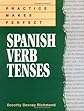 Practice Makes Perfect: Spanish Verb Tenses
