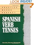 Practice Makes Perfect Spanish Verb T...