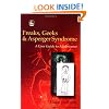 Freaks, Geeks and Asperger Syndrome: A User Guide to Adolescence