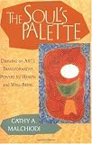 The Souls Palette: Drawing on Arts Transformative Powers