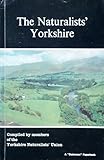 The naturalists' Yorkshire