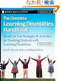 The Complete Learning Disabilities Handbook: Ready-to-Use Strategies and Activities for Teaching Students with Learning Di...