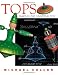 Tops: Making the Universal Toy by Michael Cullen