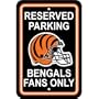 Cincinnati Bengals Plastic Reserved Parking Sign "Reserved Parking: Bengals Fans Only"