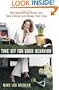 Time Off for Good Behavior: How Hardworking Women Can Take a Break and Change Their Lives