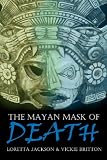 The Mayan Mask of Death
