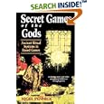 Secret Games of the Gods: Ancient Ritual Systems in Board Games by  Nigel Pennick