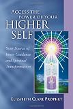 Access the Power of Your Higher Self (Pocket Guides to Practical Spirituality) (Pocket Guides to Practical Spirituality)