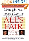 All's Fair: Love, War and Running for President