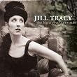 The Bittersweet Constrain ~ Jill Tracy