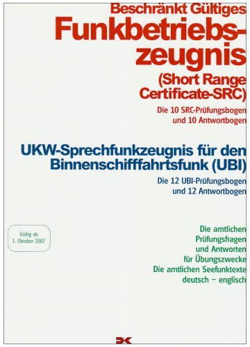 Beschr�nkt G�ltiges Funkbetriebszeugnis (Short Range Certificate - SRC)