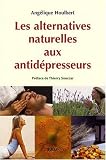 Les alternatives naturelles aux antid�presseurs