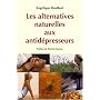 Les alternatives naturelles aux antid�presseurs de Ang�lique Houlbert