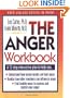 The Anger Workbook: A 13-Step Interactive Plan to Help You... (Minirth-Meier Clinic Series)
