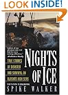 Nights of Ice: True Stories of Disaster and Survival on Alaska's High Seas