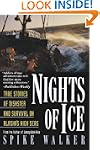 Nights of Ice: True Stories of Disast...